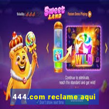 444.com reclame aqui